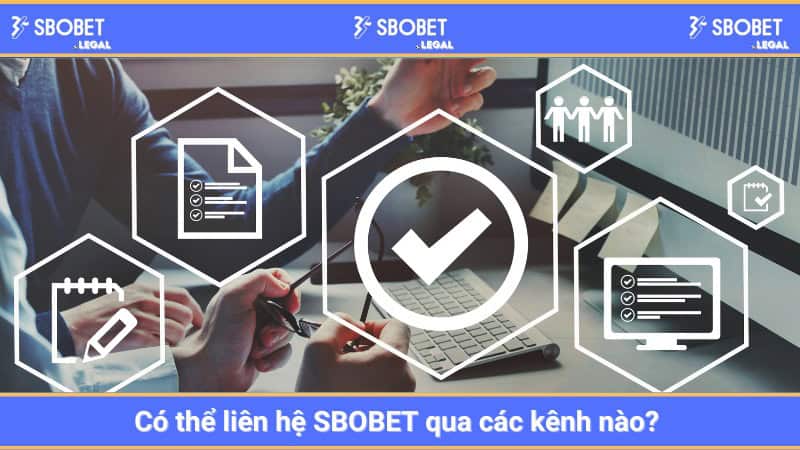 Có thể liên hệ SBOBET qua các kênh nào? 
