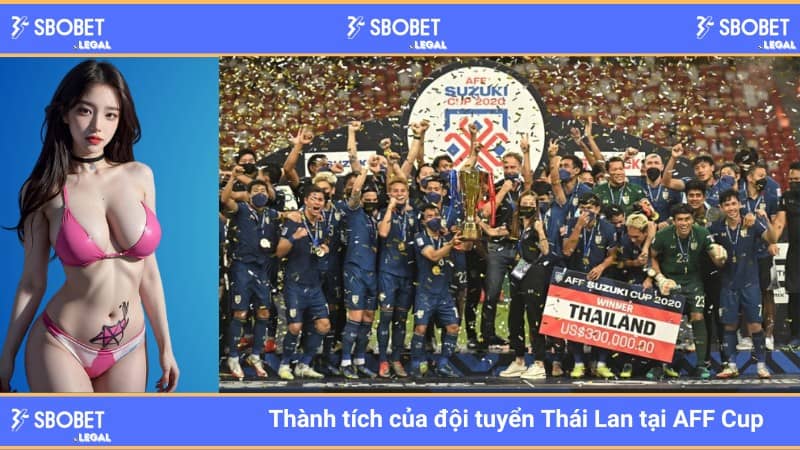 Thành tích của đội tuyển Thái Lan tại AFF Cup